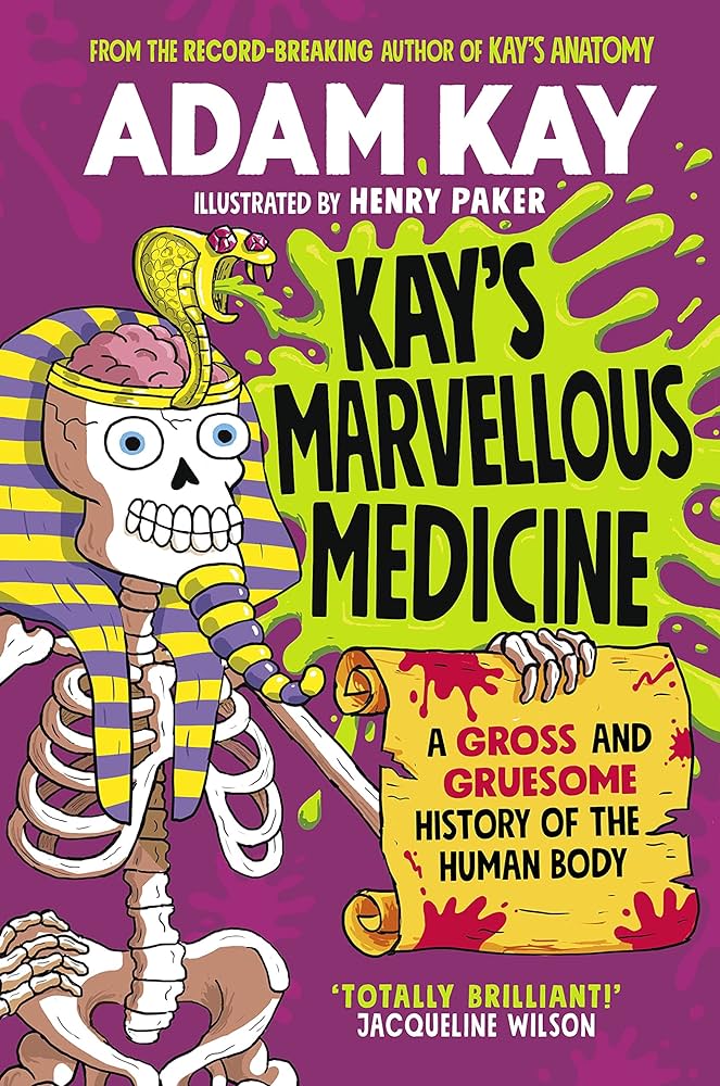 The cover of Kay’s Marvellous Medicine